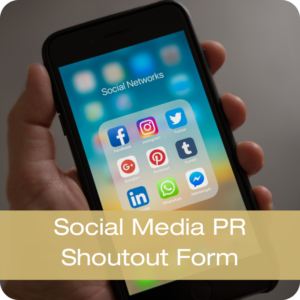 Social Media PR Shoutout Form